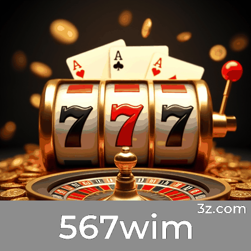 567wim: Seu Cassino Online Confiável e Seguro